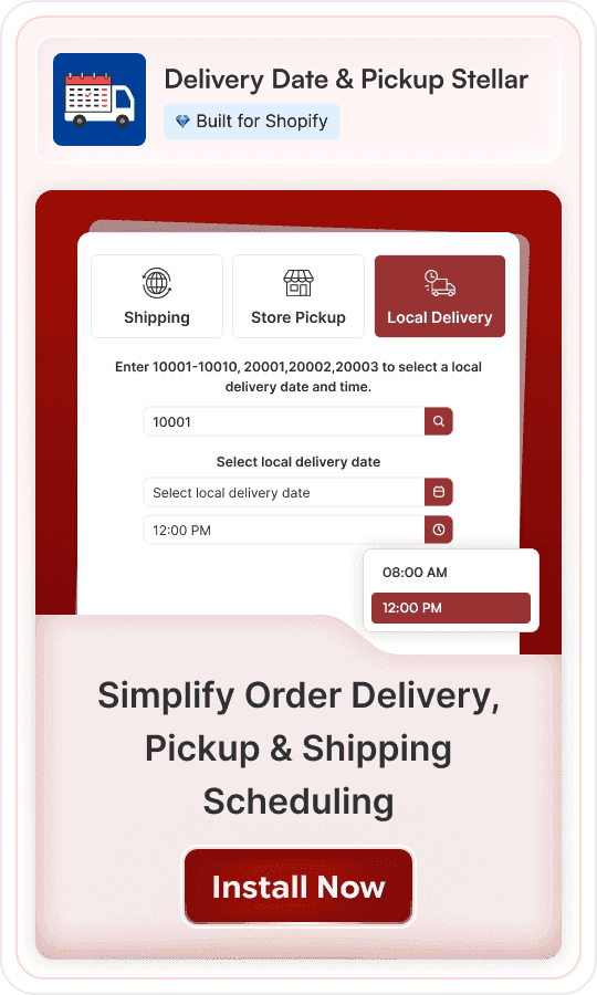 Delivery Date & Pickup Stellar — Simplify order delivery, pickup & shipping scheduling