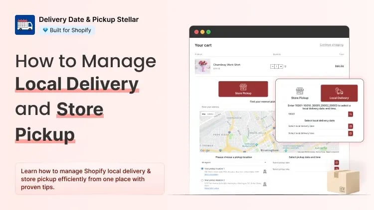 How to Manage Local Delivery and Store Pickup on Shopify