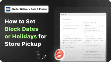 How to Set Block Dates or Holidays for Store Pickup